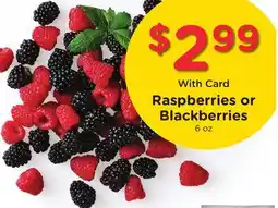 Ralphs Raspberries or Blackberries offer
