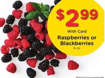 Ralphs Raspberries or Blackberries offer