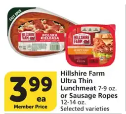 Albertsons Hillshire Farm Ultra Thin Lunchmeat 7-9 oz. or Sausage Ropes 12-14 oz offer