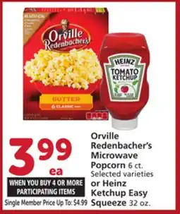 Albertsons Orville Redenbacher's Microwave Popcorn 6 ct. Selected varieties or Heinz Ketchup Easy Squeeze 32 oz offer