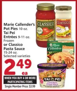 Albertsons Marie Callender's Pot Pies 10 oz. Tai Pei Entrées 9-11 oz. Frozen or Classico Pasta Sauce 15-24 oz offer