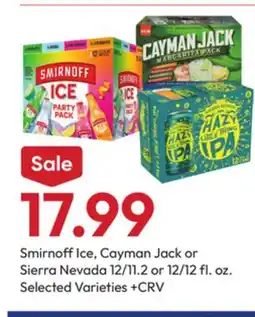 Stater Bros Smirnoff Ice, Cayman Jack or Sierra Nevada offer