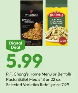 Stater Bros P.F. Chang's Home Menu or Bertolli Pasta Skillet Meals offer