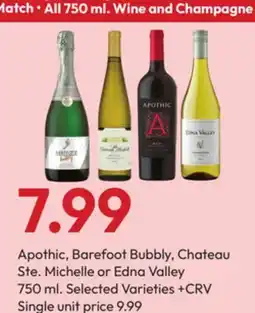 Stater Bros Apothic, Barefoot Bubbly, Chateau Ste. Michelle or Edna Valley offer