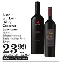 Pavilions Justin or J. Lohr Hilltop Cabernet Sauvignon offer