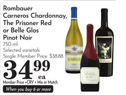 Pavilions Rombauer Carneros Chardonnay, The Prisoner Red or Belle Glos Pinot Noir offer
