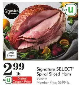 Pavilions Signature SELECT Spiral Sliced Ham offer