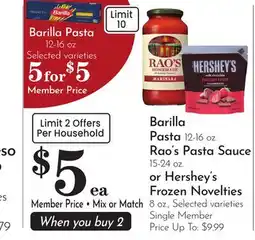 Pavilions Barilla Pasta 12-16 oz. Rao's Pasta Sauce 15-24 oz. or Hershey's Frozen Novelties 8 oz offer