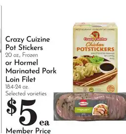 Pavilions Crazy Cuizine Pot Stickers 20 oz., Frozen or Hormel Marinated Pork Loin Filet 18.4-24 oz offer