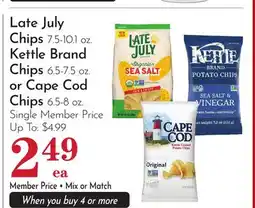 Pavilions Late July Chips 7.5-10.1 oz. Kettle Brand Chips 6.5-7.5 oz. or Cape Cod Chips 6.5-8 oz offer