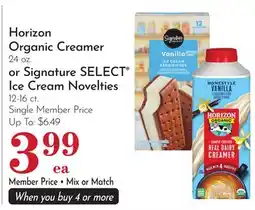 Pavilions Horizon Organic Creamer 24 oz. or Signature SELECT Ice Cream Novelties 12-16 ct offer