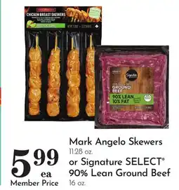 Pavilions Mark Angelo Skewers 11.28 oz. or Signature SELECT 90% Lean Ground Beef 16 oz offer