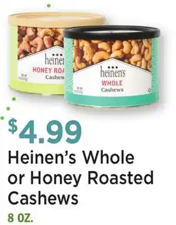 Heinen's Heinen's Whole or Honey Roasted Cashews offer