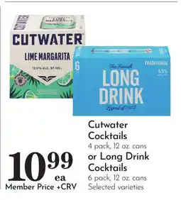 Pavilions Cutwater Cocktails 4 pack, 12 oz. cans or Long Drink Cocktails 6 pack, 12 oz. cans offer