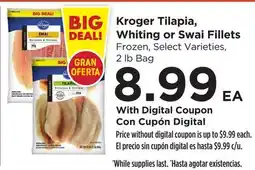 Food 4 Less Kroger Tilapia, Whiting or Swai Fillets offer