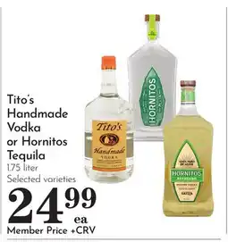 Pavilions Tito's Handmade Vodka or Hornitos Tequila offer