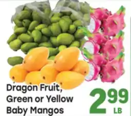 Tony’s Fresh Market Dragon Fruit, Green or Yellow Baby Mangos offer