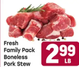 Tony’s Fresh Market Fresh Family Pack Boneless Pork Stew offer