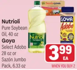 Tony’s Fresh Market Nutrioli Pure Soybean Oil, 40oZ Goya Select Adobo 28 oz or Sazón Jumbo Pack, 6.33 oz offer