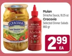Tony’s Fresh Market Mulan Sriracha Sauce, 18.25oz., Cracovia Selected Dinner Salads 860 gr offer