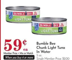 Pavilions Bumble Bee Chunk Light Tuna In Water 5 oz offer