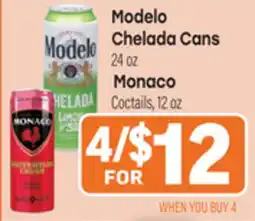 Tony’s Fresh Market Modelo Chelada Cans 24 oz Monaco Coctails, 12 oz offer