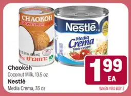 Tony’s Fresh Market Chaokoh Coconut Milk, 13.5 oz Nestlé Media Crema, 7.6 oz offer