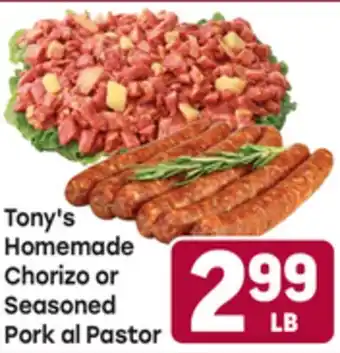Tony’s Fresh Market Tony's Homemade Chorizo or Seasoned Pork al Pastor offer
