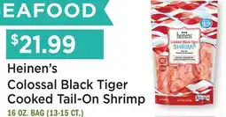 Heinen's Heinen's Colossal Black Tiger Cooked Tail-On Shrimp offer