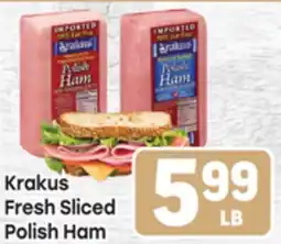 Tony’s Fresh Market Krakus Fresh Sliced Polish Ham offer