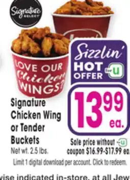 Jewel-Osco Signature Chicken Wing or Tender Buckets offer