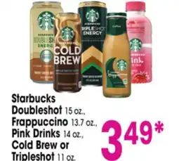 Jewel-Osco Starbucks Doubleshot 15 oz., Frappuccino 13.7 oz., Pink Drinks 14 oz., Cold Brew or Tripleshot 11 oz offer