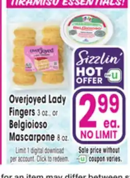 Jewel-Osco Overjoyed Lady Fingers 3 oz., or Belgioioso Mascarpone 8 oz offer