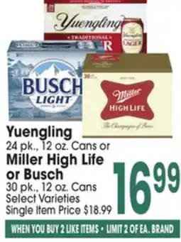 Jewel-Osco Yuengling 24 pk., 12 oz. Cans or Miller High Life or Busch 30 pk., 12 oz. Cans offer