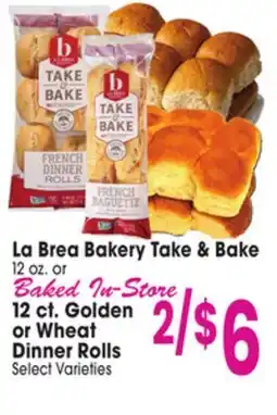 Jewel-Osco La Brea Bakery Take & Bake 12 oz. or 12 ct. Golden or Wheat Dinner Rolls offer