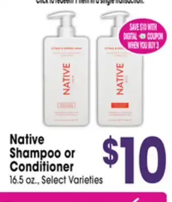 Jewel-Osco Native Shampoo or Conditioner offer