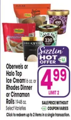 Jewel-Osco Oberweis or Halo Top Ice Cream 16 oz. or Rhodes Dinner or Cinnamon Rolls 19-48 oz offer