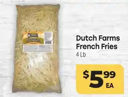 Tony’s Fresh Market Dutch Farms French Fries offer