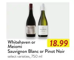 Fresh Thyme Whitehaven or Meiomi Sauvignon Blanc or Pinot Noir offer