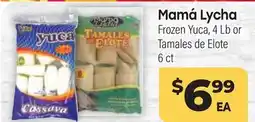 Tony’s Fresh Market Mamá Lycha Frozen Yuca, 4 Lb or Tamales de Elote 6 ct offer