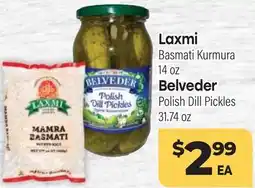 Tony’s Fresh Market Laxmi Basmati Kurmura 14 oz Belveder Polish Dill Pickles 31.74 oz offer