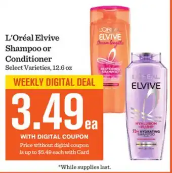 Mariano's L' Oréal Elvive Shampoo or Conditioner offer