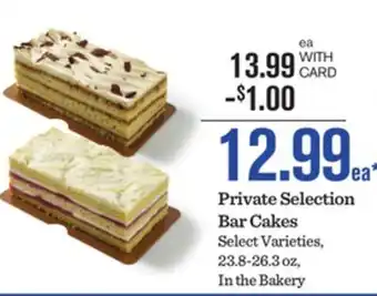 Mariano's Private Selection Bar Cakes offer