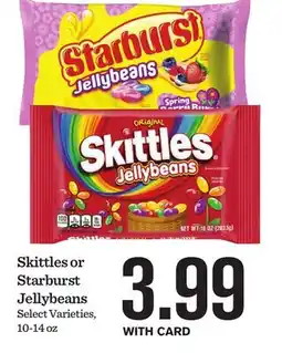 Mariano's Skittles or Starburst Jellybeans offer