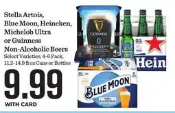 Mariano's Stella Artois, Blue Moon, Heineken, Michelob or Guinness Non-Alcoholic Beers offer