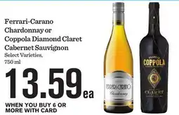 Mariano's Ferrari-Carano Chardonnay or Coppola Diamond Claret Cabernet Sauvignon offer