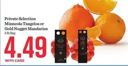 Mariano's Private Selection Minneola Tangelos or Gold Nugget Mandarins offer