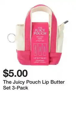 Five Below The Juicy Pouch Lip Butter Set 3-Pack offer