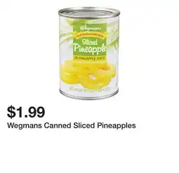 Wegmans Wegmans Canned Sliced Pineapples offer
