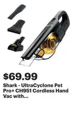 Best Buy Shark - UltraCyclone Pet Pro+ CH951 Cordless Hand Vac with Self-Cleaning Pet Power Brush - Black offer